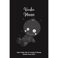 Voodoo Master: Paper Voodoo Dolls For Blessing Or Cursing: Ultimate Stress Relief - Paperback