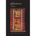 The Metamorphosis of Heads: Textual Struggles, Education, and Land in the Andes - Paperback