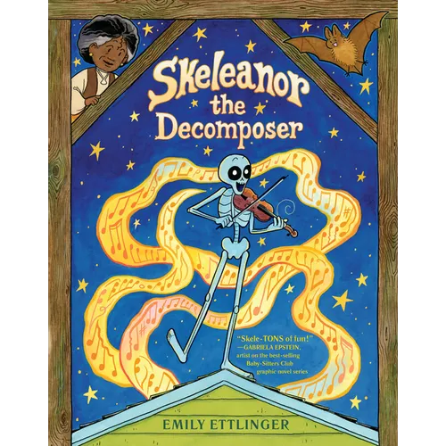 Skeleanor the Decomposer: A Graphic Novel - Hardcover