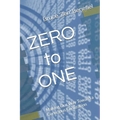 ZERO to ONE: Making Our Way Toward a Conscious Civilization - Paperback