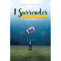 I Surrender - Paperback