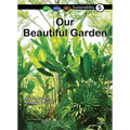 Our Beautiful Garden: Book 5 - Paperback