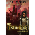 The Gathering: Millennial Period Christian Fantasy - Paperback