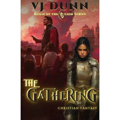 The Gathering: Millennial Period Christian Fantasy - Paperback
