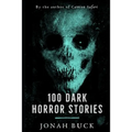 100 Dark Horror Stories - Paperback