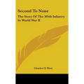 Second To None: The Story Of The 305th Infantry In World War II - Hardcover