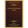 The Life Of Herodotus (1845) - Paperback