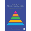 Practical Psychopharmacology: Basic to Advanced Principles - Paperback