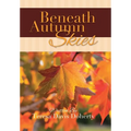 Beneath Autumn Skies - Hardcover