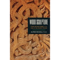 Wood Sculpture: From Ancient Egypt to the End of the Gothic Period - Paperback