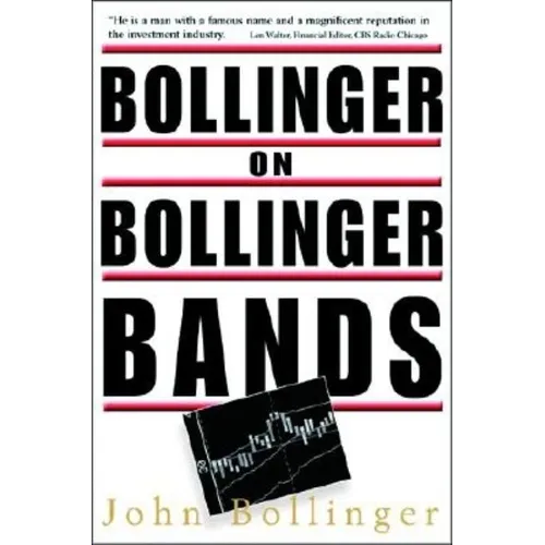 Bollinger on Bollinger Bands - Hardcover
