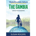 The Gambia: Land of the Mandinka - Paperback