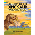 The Days of the Dinosaur Coloring Book - Paperback