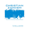 Christian Zionism: Navigating the Jewish-Christian Border - Paperback