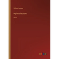 My Recollections: Vol. I - Paperback