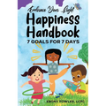 Embrace Your Light: Happiness Handbook - Paperback