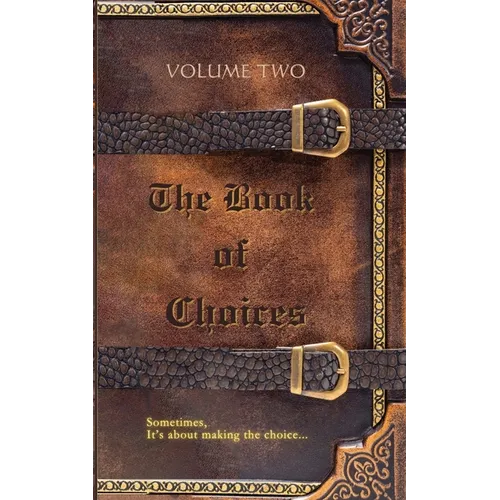 The Book of Choices: Volume Two - Paperback