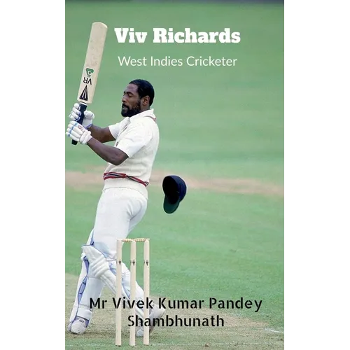 Viv Richards: West Indies Cricketer - Paperback
