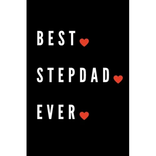 Best Stepdad Ever: Coloring Activity Book for Fathers Day Birthday from Kid Toddler Personalized Gift Dad - Paperback