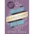 Awaken Clairvoyant Energy - Paperback