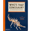 Who's That Dinosaur?: An Animal Guessing Game - Board Book