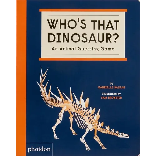 Who's That Dinosaur?: An Animal Guessing Game - Board Book