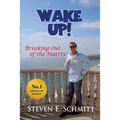 Wake Up!: Breaking Out of the Matrix - Paperback