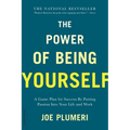 The Power of Being Yourself - Paperback