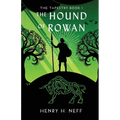 The Hound of Rowan: Book One of The Tapestry - Paperback