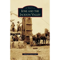 Ione and the Jackson Valley - Hardcover
