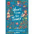 Yours from the Tower: (A Young Adult Historical Romance Novel Set in 1890s Victorian England) - Hardcover