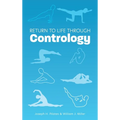 Return to Life Through Contrology - Hardcover