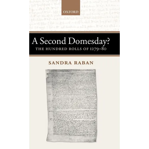 A Second Domesday?: The Hundred Rolls of 1279-80 - Hardcover