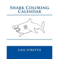 Shark Coloring Calendar - Paperback