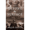 Beyond The Surface - Hardcover