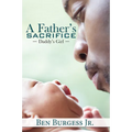 A Father's Sacrifice - Paperback
