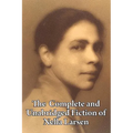 The Complete and Unabridged Fiction of Nella Larsen: Quicksand, Passing, and the Complete Short Fiction - Paperback