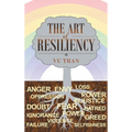 The Art of Resiliency - Hardcover