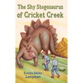 The Shy Stegosaurus of Cricket Creek - Hardcover