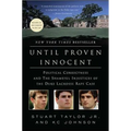 Until Proven Innocent: Political Correctness and the Shameful Injustices of the Duke Lacrosse Rape Case - Paperback
