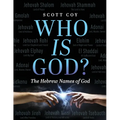 Who Is God?: The Hebrew Names of God - Paperback