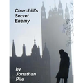 Churchill's Secret Enemy: MI5 and the Plot to stop Winston Churchill - Paperback