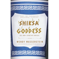 Shiksa Goddess: (Or, How I Spent My Forties) Essays - Paperback