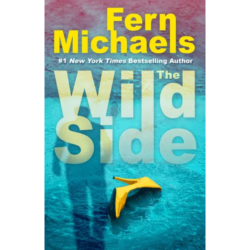 The Wild Side: A Gripping Novel of Suspense - Hardcover