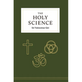 The Holy Science - Paperback