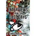 Interviews from the Last Days - Paperback
