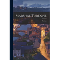 Marshal Turenne - Paperback