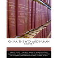 China, the Wto, and Human Rights - Paperback