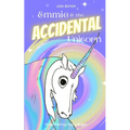 Emmie and the Accidental Unicorn - Paperback
