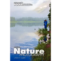Beginner's Pocket Guide to Digital Nature Photography - Paperback